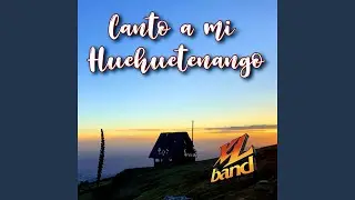 Canto A Mi Huehuetenango