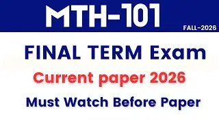 MTH101 FINAL TERM CURRENT PAPER 2026 #virtualuniversity #vu #paper