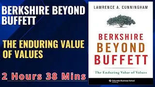 BERKSHIRE BEYOND BUFFETT The Enduring Value of Values #BookSummary