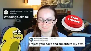 Несколько ДЬЯВОЛЬСКИХ историй о свадебном торте на Reddit | ПОДБОРКА РЕАКЦИЙ С НОЯБРЬСКОЙ ВЕЧЕРИНКОЙ