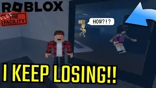 I KEEP LOSING!! (Roblox Flee The Facility)