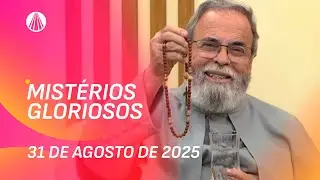 Terço de Aparecida com Pe. Antonio Maria - 31 de agosto 2025 [Mistérios Gloriosos]