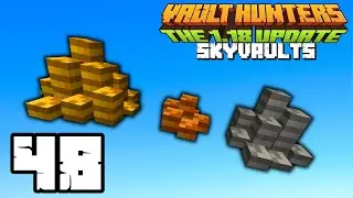The Cost of Upgrades | Minecraft Vault Hunters | Sky Vaults | Ep. 48
