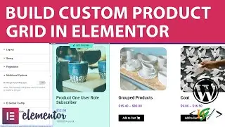 How to Create Custom Product Grid using Elementor Builder Loop Item in WordPress