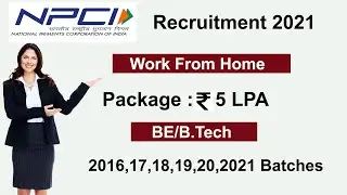 NPCI Recruitment 2021 | Jobs For Freshers| Work From Home Jobs | BE/B.Tech Jobs | Off Campus 2021