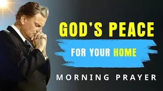 God&rsquo;s Peace for Your Home | Powerful Morning Prayer to Invite Blessings, Protection & Calm