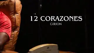 Girion- 12 Corazones (Visualizer)