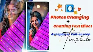 Chatting Effect + Photos Changing 🔥👌Full-screen Aveeplayer Template Download Links | JK EDITS