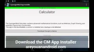 Download the Cyanogenmod App Installer.