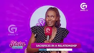 What is the relevance of sacrifice in a relationship? | Sista Code
