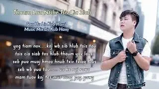 Thaum Laus Ntshe Tsis Cia Siab By Lis Kub Hawj 2025
