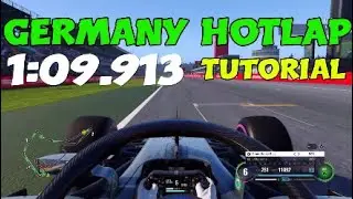 F1 2018 GERMANY HOTLAP TUTORIAL + SETUP - 1:09.913
