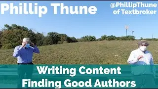 Phillip Thune On Writing Content, Finding The Right Author & Google Panda Penguin Shifts In Content