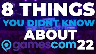 8 Things You Might Have Missed From Gamescom 2022
