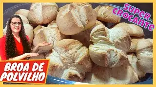 BROA DE POLVILHO AZEDO COM POUCOS INGREDIENTES E SUPER FÁCIL DE FAZER