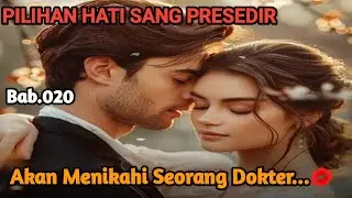 PHSP Bab.020. Menikahi Seorang Dokter