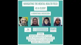 Navigating the mental health field as a client