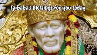 Saibaba's Blessings for you, Baba's Message, @DivineBliss1, #trending , #trendingtoday, #viralvideo