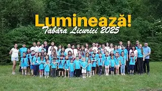 Luminează! - Copiii din Tabăra Caracter (Sătic, 2025)