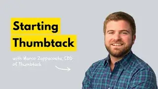 Scaling Thumbtack Into A $3B+ Home Services Marketplace With Marco Zappacosta | EM Group Chat #158