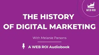 The History Of Digital Marketing