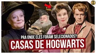 QUAL É A CASA DE HOGWARTS DOS PROFESSORES EM HARRY POTTER?