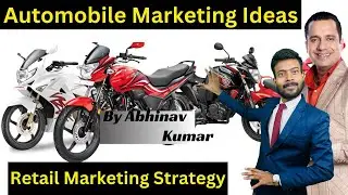 Automobile Marketing Strategy In Hindi | Automobile Marketing Ideas | Mr.AbhinavKumar | Vivek Bindra