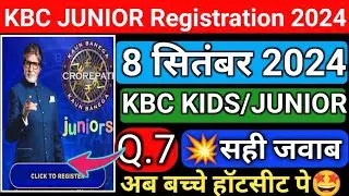 KBC Kids Junior Registration 8 September 2024 Question-7|Kbc Registration Question Answer|KBC Junior