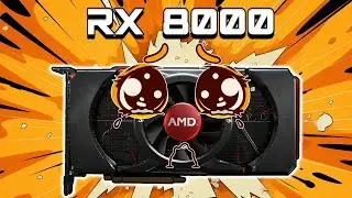 RX 8000 получает УЖАСНЫЕ НОВОСТИ!
