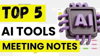 📝 TOP 5 Best AI Tools for Meeting Notes 2026 | The best Artificial Intelligence Meeting Note Takers