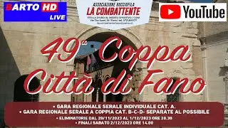 49&deg; Coppa citt&agrave; di Fano - Gara regionale serale individuale Cat. A