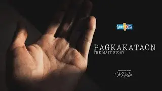 Dear iFM | PAGKAKATAON – The Matt Story