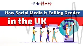 How Social Media Is Failing Gender Equality in the UK