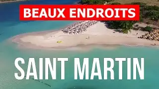 Vacances &agrave; Saint Martin, Cara&iuml;bes | Plages, mer, tourisme, paysages | vid&eacute;o 4k | Ile Saint Martin
