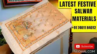 Latest Salwar Dress Material Designs | NEIDHAL.COM | WhatsApp +917401184012 | FEB 22 #3681🌺🌺