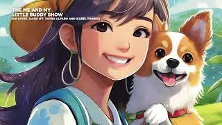 The Me and My Little Buddy Show SONGS ABOUT MY CAT (JiniLovesJacko  Thyro Alfaro and Isabel Torres)
