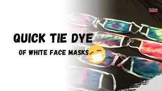 Quick Tie Dye of White Face Masks