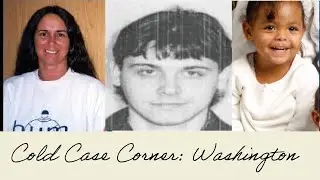 Cold Case Corner: Washington