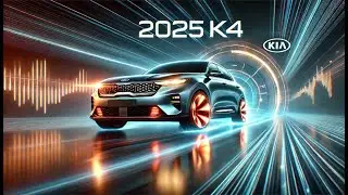 2025 Kia K4 &ndash; Features, Price & First Look Review