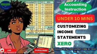 Customizing Income Statements Xero