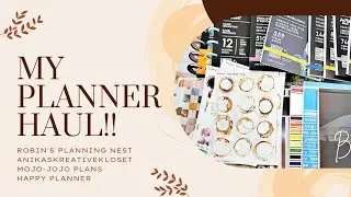 Another Planner Haul | Robin's Planning Nest | AnikasKreativeKloset | Mojo-Jojo Plans |Happy Planner