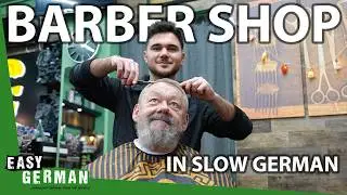 Barber Shop in Slow German | Super Easy German 296