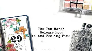 Life Crafted Album Process #4 - The Ton March Release Hop | 29 And Feeling Fine!