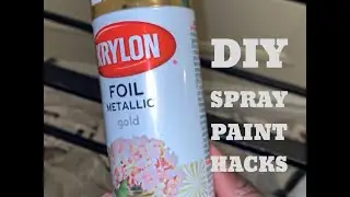GOLD SPRAY PAINT HACKS | DIY