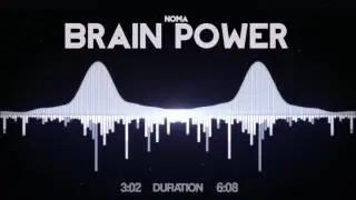 NOMA - Brain Power