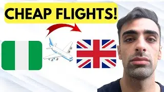 How To Book Cheap Flights From Nigeria To UK  (Easy Guide)
