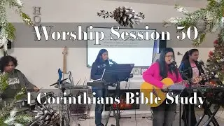 Home Worship (With Lyrics) | 1 Corinthians Bible Study - Session 30