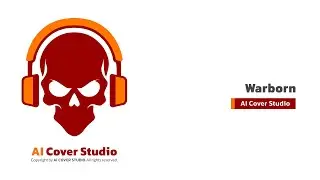Warborn  AI Cover Studio