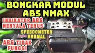 CARA BONGKAR MEMPERBAIKI MODUL ABS NMAX EROR, indikator ABS menyala terus