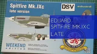 Eduard 1/72 Spitfire Mk.IXc Late Version Weekend Edition (7431) Review